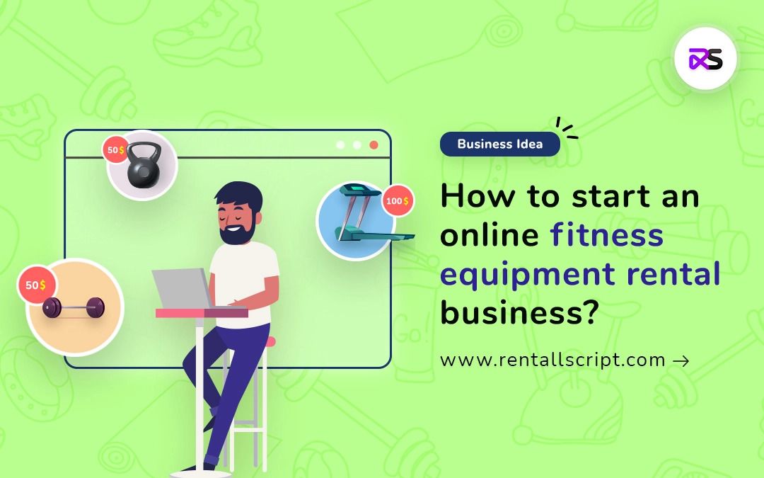 How to start an online fitness equipment rental business using RentALL?
